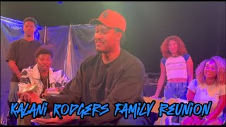kalani rodgers family reunion vlog