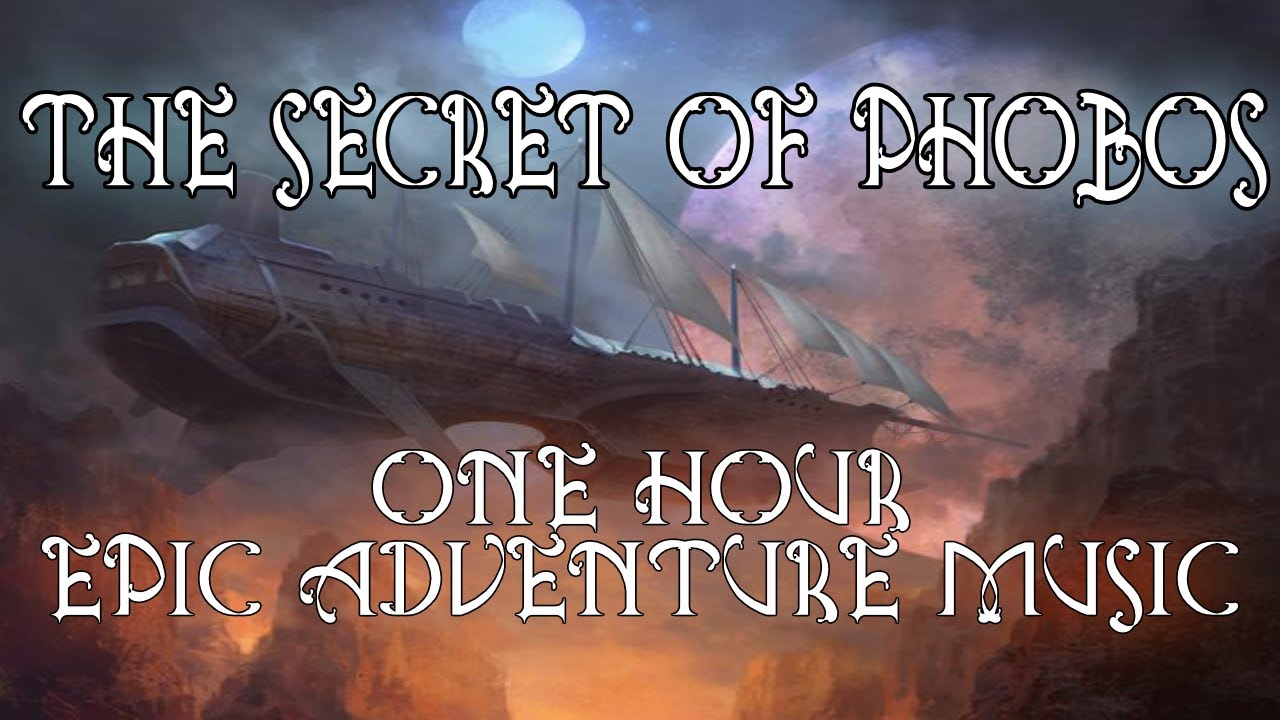 The Secret of Phobos | One Hour Epic Adventure Music | Full Album