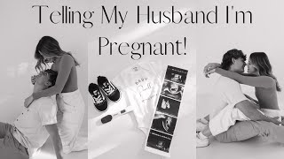 Telling My Husband I'm Pregnant!