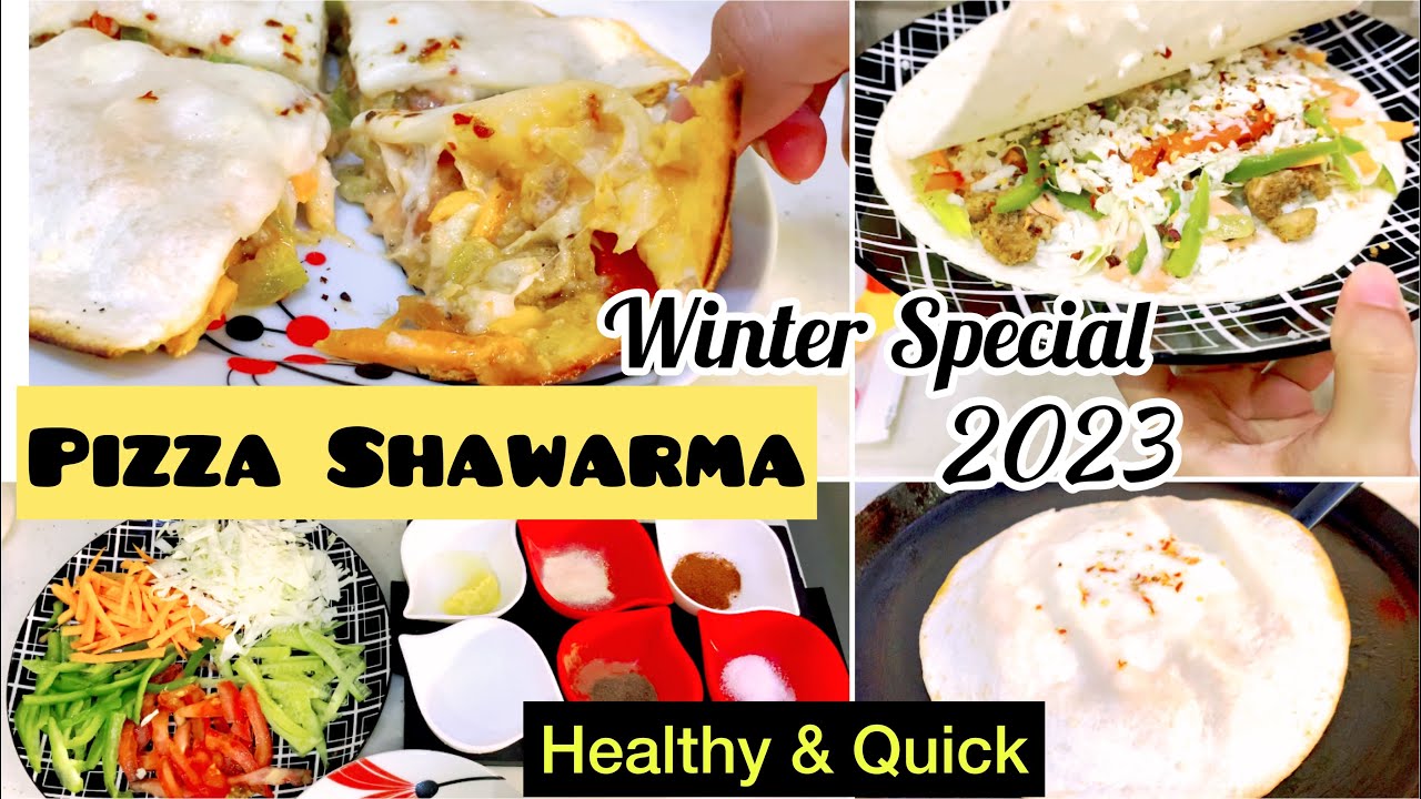 2023 Ki Super Hit Recipe~ Pizza Shawarma✨No Bake No oven|10 Min Quick Dinner| Low calories Recipe