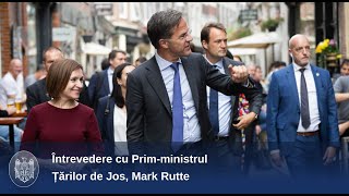 Întrevedere cu Prim-ministrul Țărilor de Jos, Mark Rutte