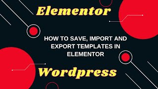 Export And Save Templates In Elementor