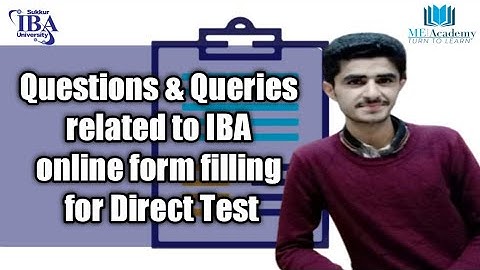 Questions and Queries| online form| IBA Sukkur| Asif Ali| ME Academy Sukkur