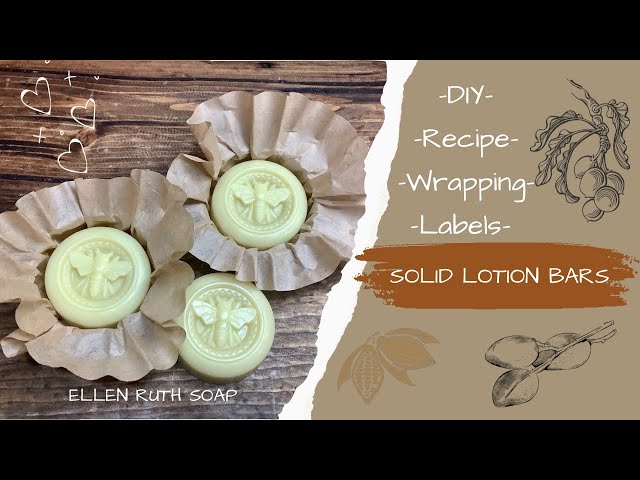 Solid Lotion Bar Formula - Soap & More