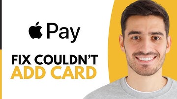 How to Fix Could Not Add Card Apple Pay (2025)