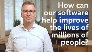 How can our software help improve the lives of millions of people? screenshot 3