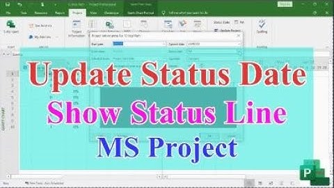 Update Status Date and Show status line   MS Project
