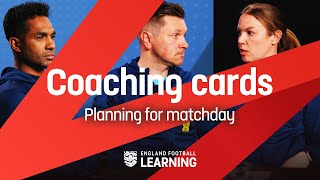 How Coaches Can Plan For Matchday | England Football Learning