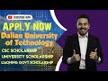 Admission open in Dialian University of Technology Dalian City China || CSC scholarship