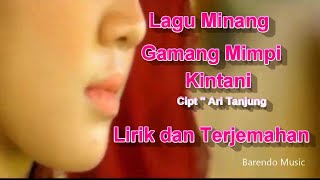 Gamang Mimpi - Kintani - Lirik dan Terjemahan