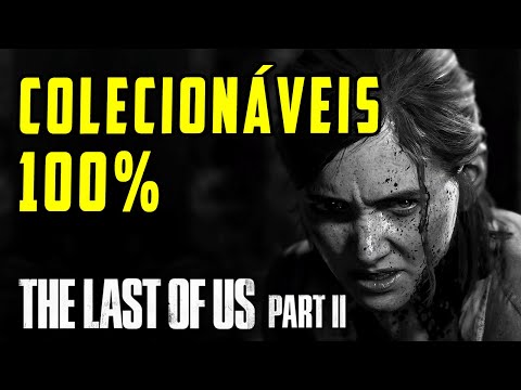 Vídeo: Guia De Passo A Passo, Itens Colecionáveis e Localização De Itens Em The Last Of Us Parte 2