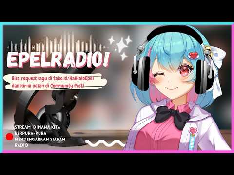 Sudah ada cerita apa saja malam ini?〖12.1 FM, Epel Radio!〗 video thumb