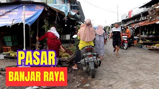 Pasar Banjar Raya Kota Banjarmasin