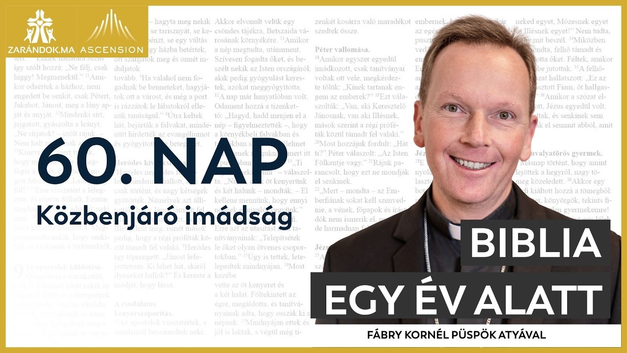 60. nap: Közbenjáró imádság – Biblia egy év alatt podcast