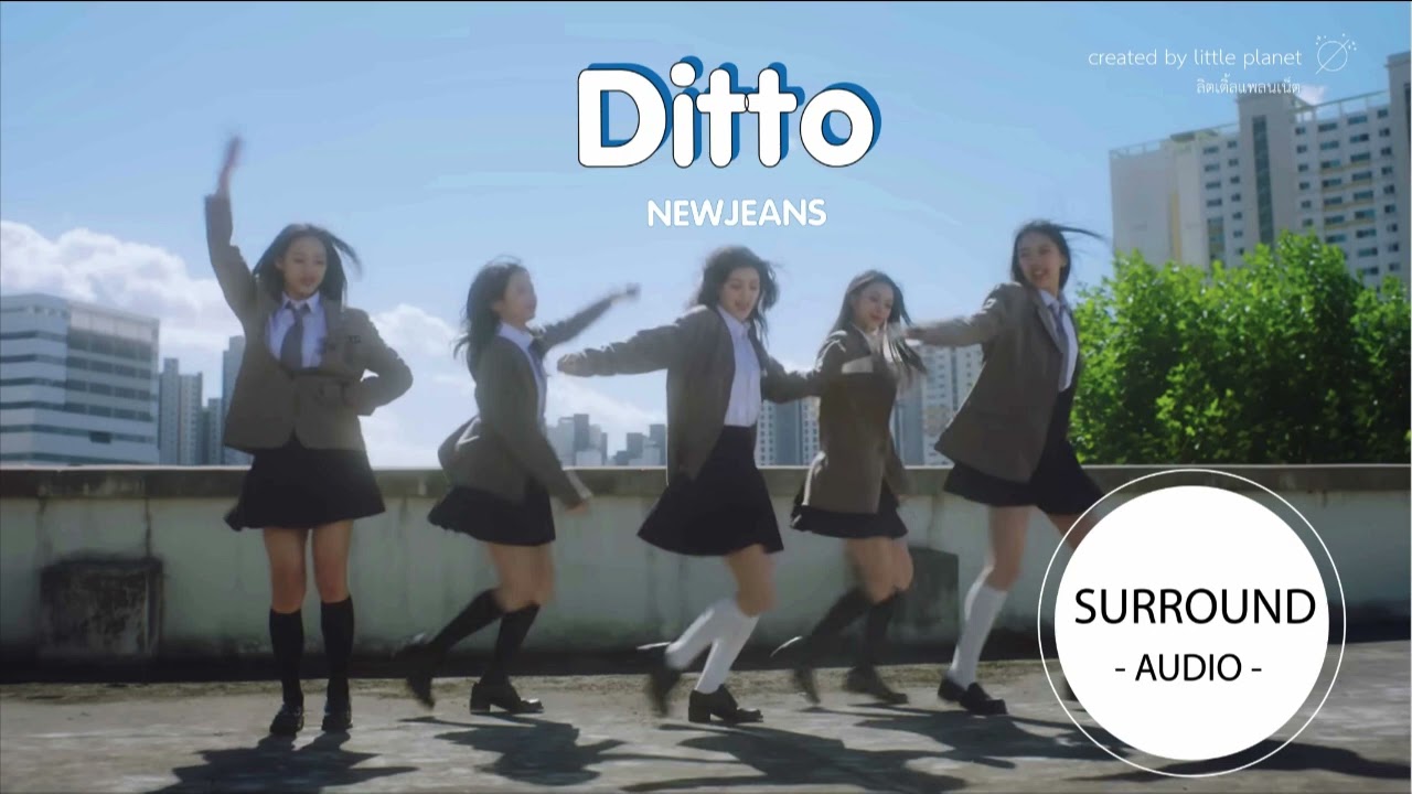 [SURROUND AUDIO] DITTO - NEWJEANS -USE EARPHONES-