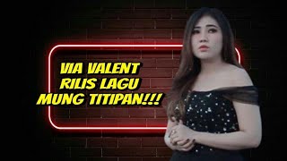 Via Vallen Rilis Lagu Mung Titipane