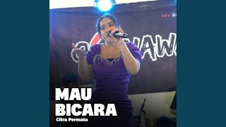 Download Lagu Mau Bicara MP3