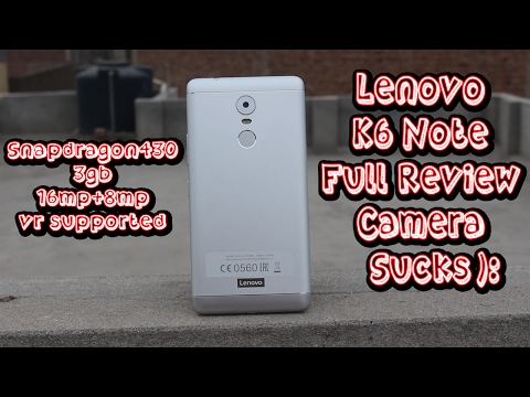 Lenovo K6 Note Review | Camera Kinda Sucks !!