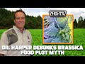 Dr harper debunks brassica food plot myth  huntr podcast clip