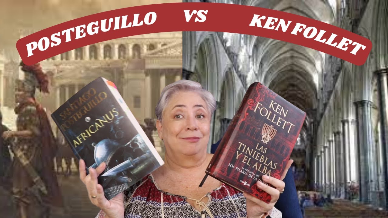 Santiago Posteguillo ó Ken Follet.   ¿a cuál prefieres?