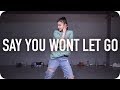 Say You Won't Let Go - James Arthur / Yoojung Lee Choreography