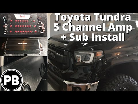 2014 - 2021 Toyota Tundra 5 Channel Amp and Sub Install