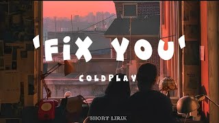 Fix You - Coldplay (sped up version) Lirik lagu \& Terjemahan