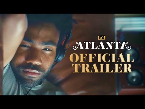 Atlanta | Official Series Trailer | FX