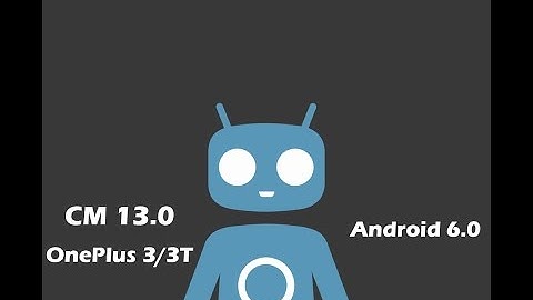 CyanogenMod 13 Android 6.0 Sultan Rom - OnePlus 3/3T
