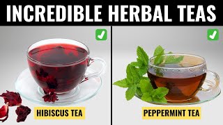 Top 10 Best Herbal Teas You Should Try For A Healthy Lifestyle