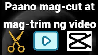 Paano Mag-cut at Mag-trim ng Video sa CapCut — Madaling Gabay sa Pag-edit