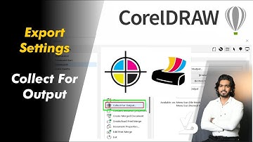 CorelDRAW | Export Settings Collect For Output