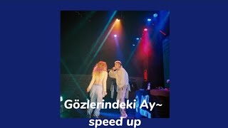 Mavi ~ Gözlerindeki Ay (speed up)