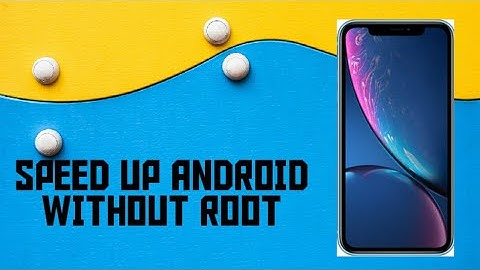 SPEED UP YOUR ANDROID✓  [without root]