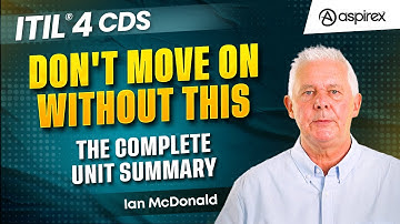 ITIL® 4 CDS | Foundation Concepts: The Complete Unit Summary | Aspirex