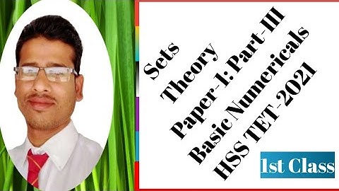 Sets Theory, Higher Secondary TET-2021,Paper-1: Part-3