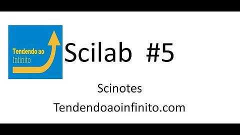 Scilab: Como utilizar o  Scinotes #5