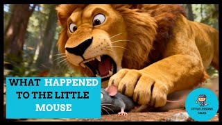 Can a Tiny Mouse Save a Lion