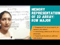 2D Arrays Memory Representation Using Row Major| Address Calculation Explained With Numericals #13