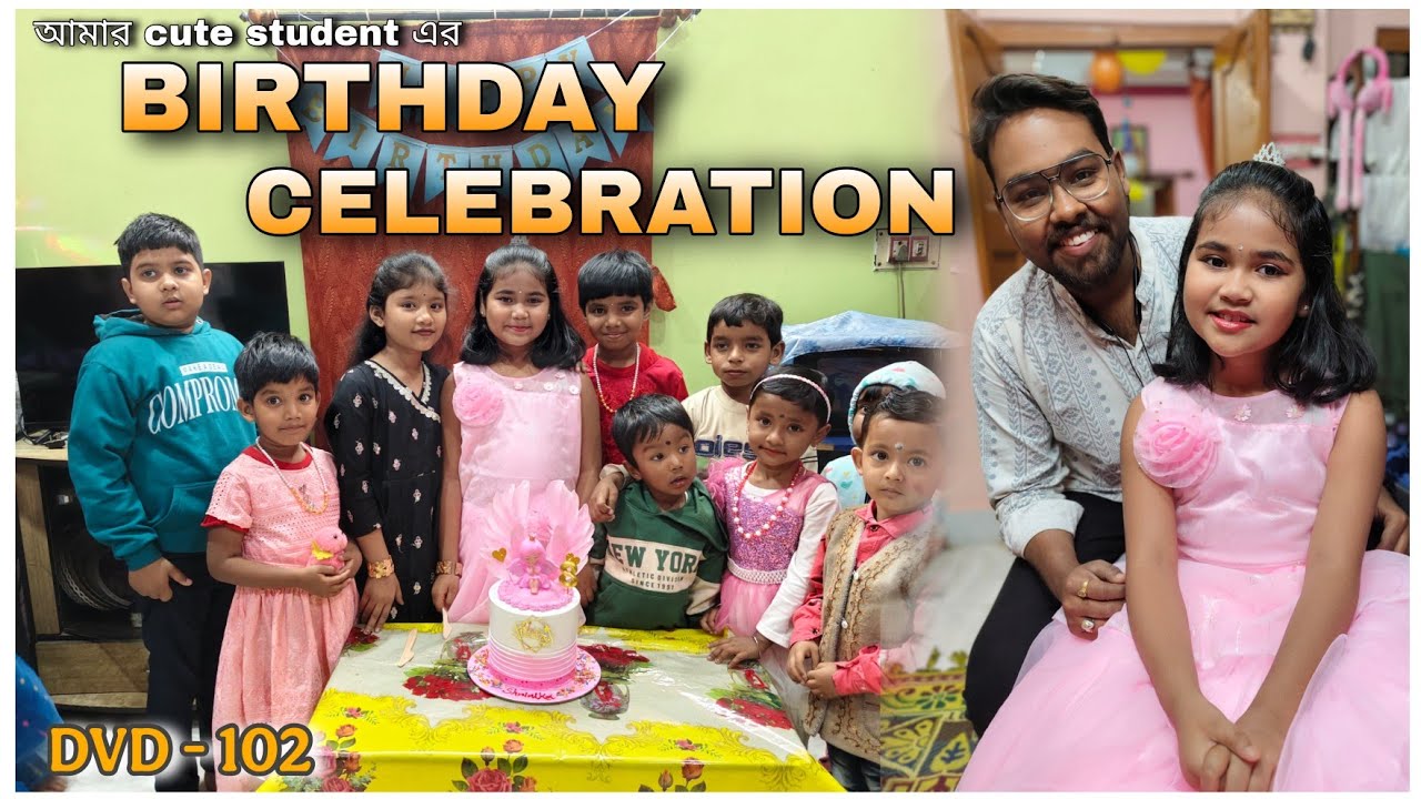 Amar Cute student er BIRTHDAY.  🎂🎊🎉 / DVD - 102 / #viral #minivlog #birthday 