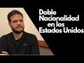 CIUDADANIA AMERICANA 2019 | PUEDO TENER DOBLE NACIONALIDAD?