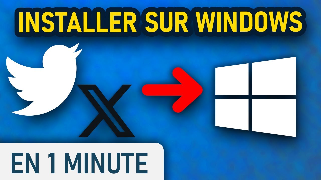 Installer et utiliser l'application X Twitter sur Windows 11 - YouTube