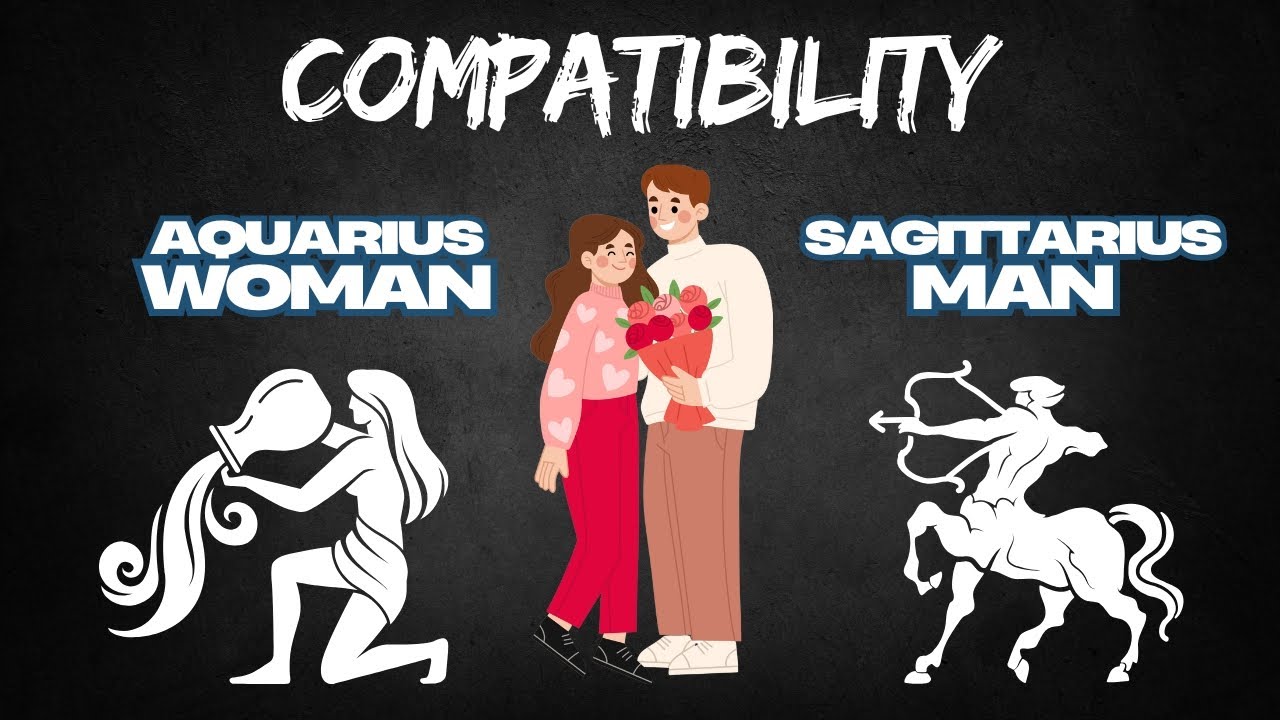 SAGITTARIUS Man And AQUARIUS Woman Compatibility: Are They the Perfect Match? 🔥✨