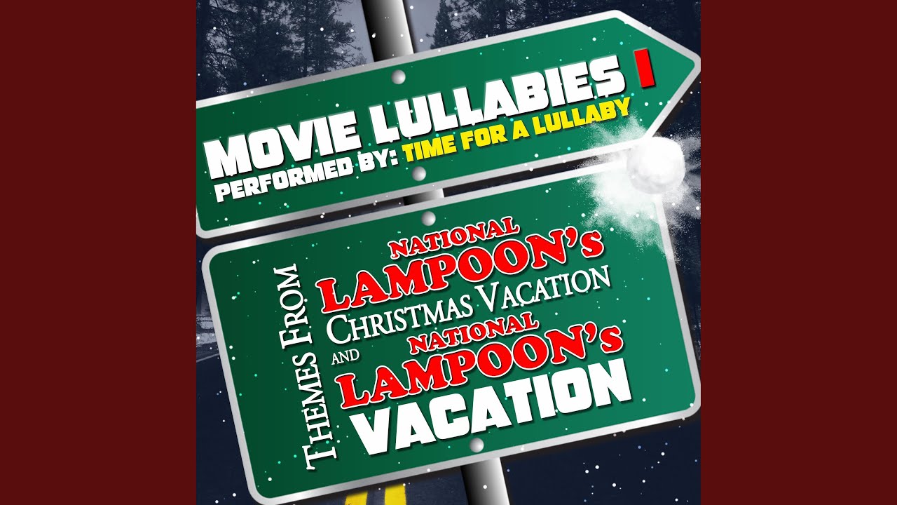Christmas Vacation (From National Lampoon's Christmas Vacation) YouTube
