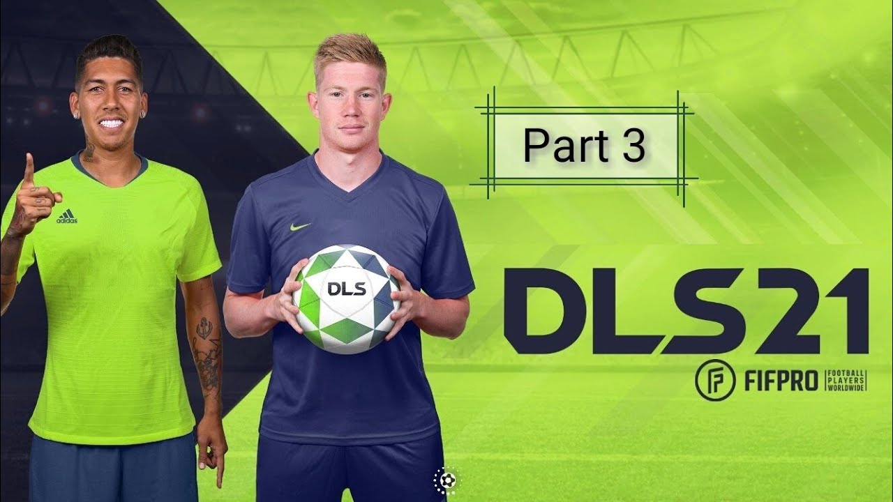 DLS 21- Gameplay Walkthrough Part - 3 | DLS 21 Mobile Hindi Gameplay