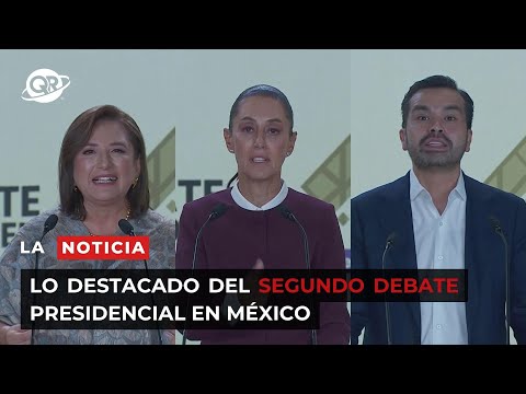 Noticiero 29 de Abril | Lo destacado del segundo debate presidencial en México