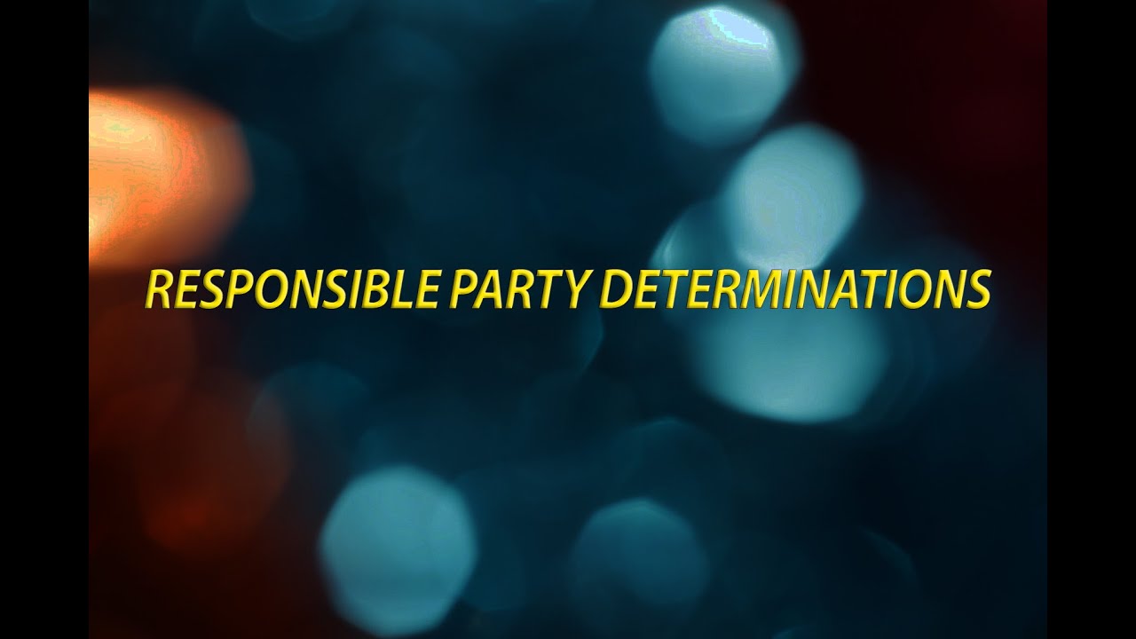Responsible Party Determinations YouTube
