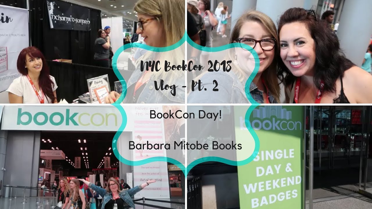 How to Enjoy BookCon - NYC BookCon 2018 Vlog Pt  2