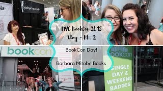 How to Enjoy BookCon - NYC BookCon 2018 Vlog Pt 2