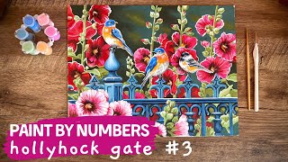 Paint By Numbers - Hollyhock Gate Part 3